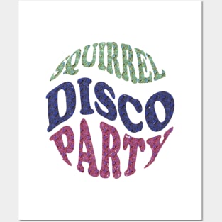 SQUIRREL DISCO PARTY - Adult Apparel, Kids Apparel, Home Goods, Cases, and Stickers Posters and Art